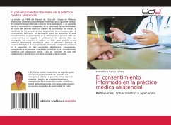 El consentimiento informado en la práctica médica asistencial - García Cañete, Isolda María