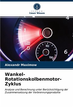 Wankel-Rotationskolbenmotor-Zyklus - Maximow, Alexandr