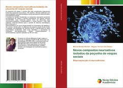 Novos compostos neuroativos isolados da peçonha de vespas sociais - Mortari, Márcia Renata;dos Santos, Wagner Ferreira