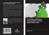 La visione dell'Asia nella politica estera degli Stati Uniti