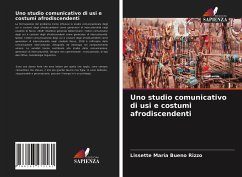 Uno studio comunicativo di usi e costumi afrodiscendenti - Bueno Rizzo, Lissette María