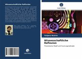 Wissenschaftliche Reflexion