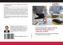 Investigación operativa. Método AHP difuso o método AHPD