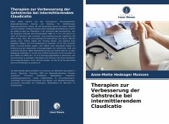 Therapien zur Verbesserung der Gehstrecke bei intermittierendem Claudicatio - Momsen, Anne-Mette Hedeager