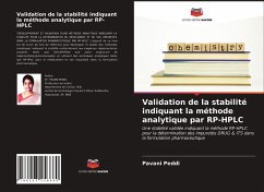 Validation de la stabilité indiquant la méthode analytique par RP-HPLC - Peddi, Pavani