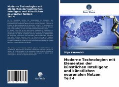 Moderne Technologien mit Elementen der künstlichen Intelligenz und künstlichen neuronalen Netzen Teil 4 - Yankovich, Olga