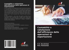 Contabilità e valutazione dell'efficienza delle operazioni di esportazione - Kovalchuk, V.V.;Romaniuk, M.A.