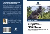 Führungs- und Managementstile weiblicher Grundschulleiter