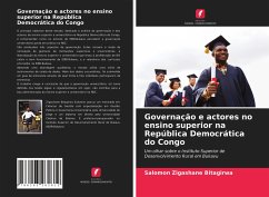 Governação e actores no ensino superior na República Democrática do Congo - Zigashane Bitagirwa, Salomon