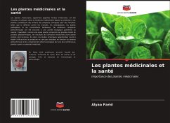 Les plantes médicinales et la santé - Farid, Alyaa