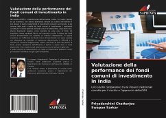 Valutazione della performance dei fondi comuni di investimento in India - Chatterjee, Priyadarshini;Sarkar, Swapan