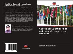 Conflit du Cachemire et politique étrangère du Pakistan - Malik, Zain Ul Abiden