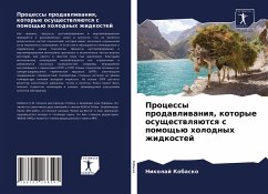 Processy prodawliwaniq, kotorye osuschestwlqütsq s pomosch'ü holodnyh zhidkostej - Kobasko, Nikolaj