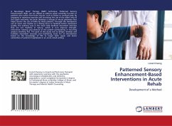 Patterned Sensory Enhancement-Based Interventions in Acute Rehab - Cheong, Lionel