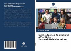 Intellektuelles Kapital und öffentliche Universitätsbibliotheken - Mushi, Reuben