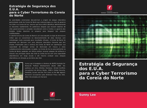 Estratégia de Segurança dos E.U.A. para o Cyber Terrorismo da Coreia do Norte