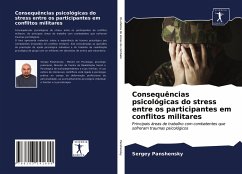 Consequências psicológicas do stress entre os participantes em conflitos militares - Panshensky, Sergey