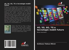 4G, 5G, 6G, 7G e tecnologie mobili future - Tilahun Mihret, Estifanos