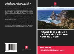 Instabilidade política e Indústria do Turismo no Norte de Chipre - Bouzari, Mona;Kuziwa Savala, Ivan;Chidzambwa, Takudzwa Evelyn