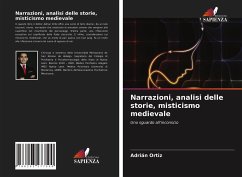 Narrazioni, analisi delle storie, misticismo medievale - Ortiz, Adrián