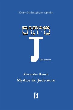 Mythos im Judentum - Rauch, Alexander