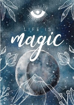 Notizbuch, Bullet Journal, Journal, Planer, Tagebuch &quote;Life is Magic&quote;