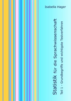 Statistik für die Sprachwissenschaft - Hager, Isabella