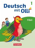 Deutsch mit Olli Erstlesen. 1. Schuljahr - Fibel