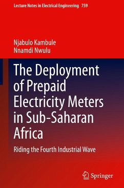 The Deployment of Prepaid Electricity Meters in Sub-Saharan Africa - Kambule, Njabulo;Nwulu, Nnamdi