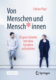 Von Menschen und Mensch_innen