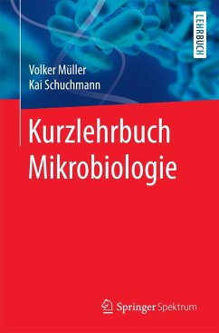 Kurzlehrbuch Mikrobiologie - Müller, Volker