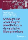 Grundlagen und Anwendung von Mixed Methods in der empirischen Bildungsforschung