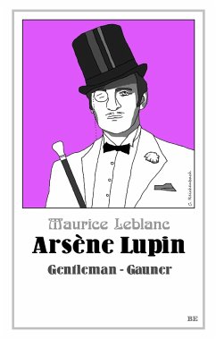 Arsène Lupin - Gentleman-Gauner - Leblanc, Maurice