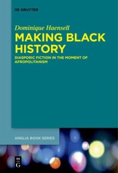 Making Black History - Haensell, Dominique