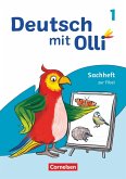 Deutsch mit Olli 1. Schuljahr. Sachheft zur Fibel