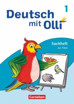 Deutsch mit Olli 1. Schuljahr. Sachheft zur Fibel - Willems, Bernd;Patzelt, Susanne;Vaut, Helena