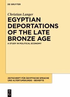 Egyptian Deportations of the Late Bronze Age - Langer, Christian