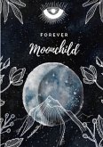 Notizbuch, Bullet Journal, Journal, Planer, Tagebuch "Forever Moonchild"
