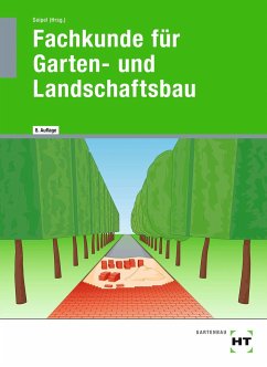 Fachkunde für Garten- und Landschaftsbau - Seipel, Holger;Rabisch, Andreas;Kruse, Klaus