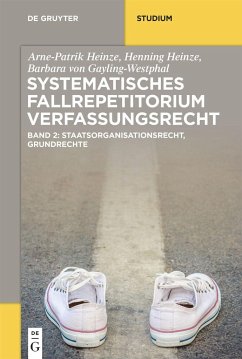 Systematisches Fallrepetitorium Verfassungsrecht - Heinze, Arne-Patrik;Heinze, Henning;Gayling-Westphal, Barbara von
