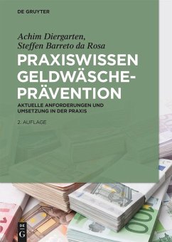 Praxiswissen Geldwäscheprävention - Diergarten, Achim;Barreto da Rosa, Steffen