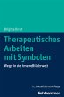 Therapeutisches Arbeiten mit Symbolen - Bild 1