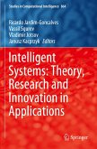 Intelligent Systems: Theory, Research and Innovation in Applications