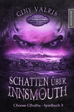 Choose Cthulhu 3 - Schatten über Innsmouth - Vallris, Giny;Lovecraft, Howard Ph.