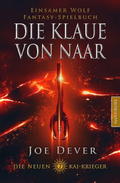 Die Klaue von Naar / Die neuen Kai Krieger Bd.7 - Dever, Joe