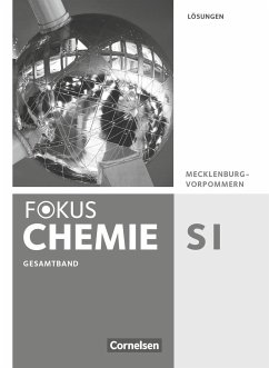 Fokus Chemie 7./8. Schuljahr. Gymnasium Mecklenburg-Vorpommern - Lösungen zum Schülerbuch