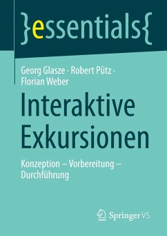 Interaktive Exkursionen - Glasze, Georg;Pütz, Robert;Weber, Florian