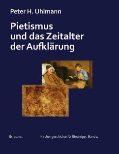 Pietismus und das Zeitalter der Aufklärung - Uhlmann, Peter H.