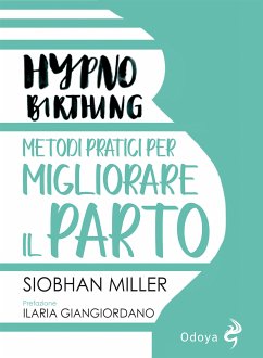 Hypnobirthing (eBook, ePUB) - Miller, Siobhan