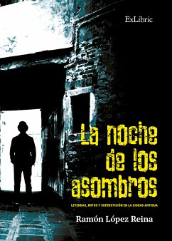 La noche de los asombros (eBook, ePUB) - López Reina, Ramón